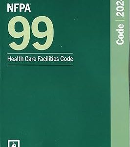 NFPA 99, Health Care Facilties Code, 2024 Edition